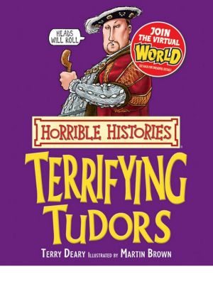 [Horrible Histories 13] • Horrible Histories · Terrifying Tudors